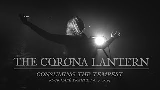 Video The Corona Lantern - Consuming the Tempest (LIVE VIDEO 2019)