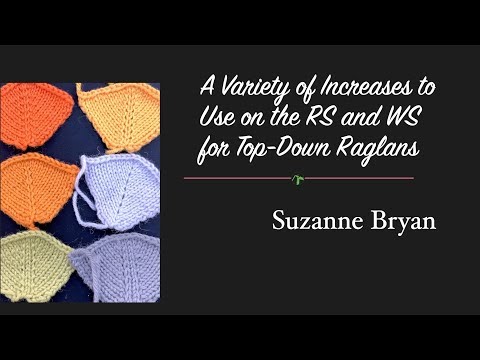 A Variety of Increases to Use for RS and WS on Top-Down Raglans