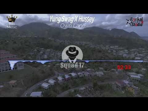 Yung Swag X Hussey  Own Lane