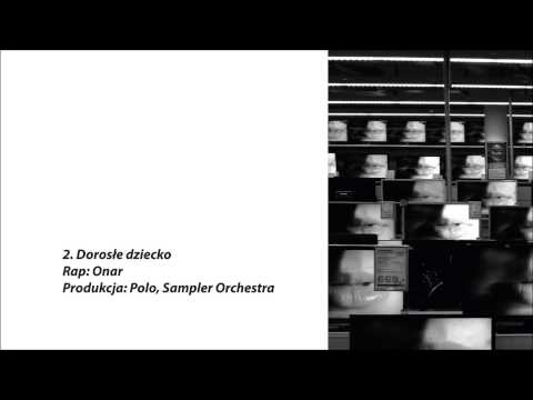 Onar - Dorosłe dziecko