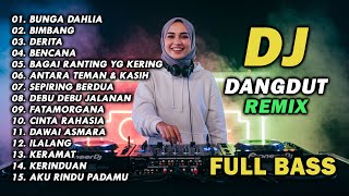 Download lagu DJ REMIX DANGDUT LAWAS FULL BASS || DJ BUNGA DAHLIA | DJ BAGAI RANTING YANG KERING mp3 Download lagu DJ REMIX DANGDUT LAWAS FULL BASS || DJ BUNGA DAHLIA | DJ BAGAI RANTING YANG KERING mp3