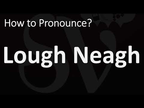 Part of a video titled How to Pronounce Lough Neagh? (CORRECTLY) - YouTube