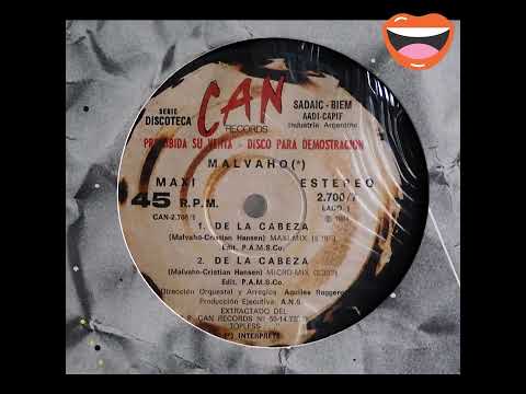 Malvaho - De la cabeza (Maxi Mix) (Malvaho-Cristian Hansen) 5.10