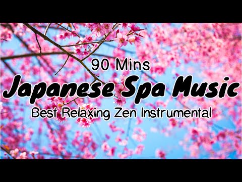 Beautiful Japanese Spa Music - Relaxing Instrumental with Sound of Nature