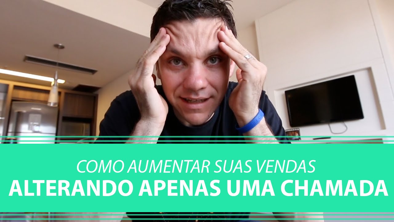 Como Aumentar suas Vendas Alterando Apenas 1 Chamada | Erico Rocha | Parte 56 de 365