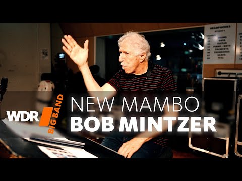 Bob Mintzer & WDR BIG BAND - New Mambo