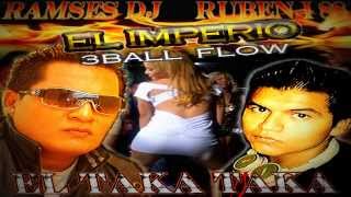 EL TAKATAKA   RAMSES DJ & DJ RUBEN I 88