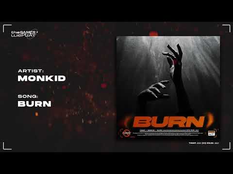 MONKID - BURN [TGWP]