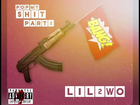 2x- pop my shit pt2
