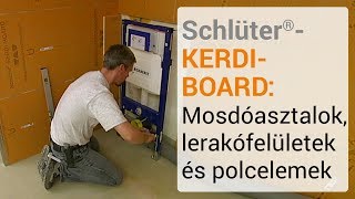 Schlüter®-KERDI-BOARD: Mosdóasztalok, lerakófelületek és polcelemek