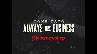 24 Tony Yayo - Always In My Business [Off El Chapo 3: The Great Escape]