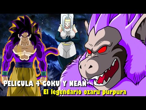 GOKU EL OZARU  LEGENDARIO PURPURA| PELÍCULA 4