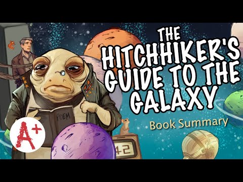 The Hitchhiker's Guide to the Galaxy - Book Summary
