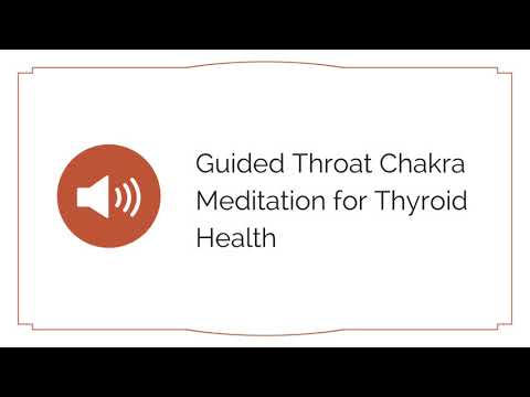THROAT CHAKRA MEDITATION FOR THYROID HEALTH