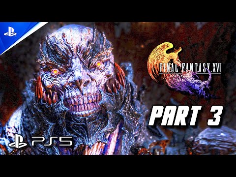 Final Fantasy 16 Gameplay Walkthrough Part 3 (PS5) Full Game 100% - No Commentary