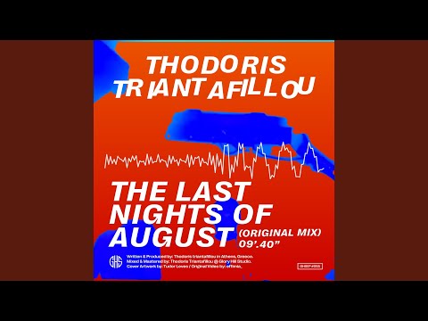 The Last Nights of August