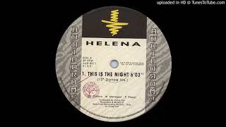 Helena - This Is The Night