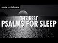 THE BEST Psalms for Sleep - 100+ Bible Verses For Sleep (Leave this playing all night!)