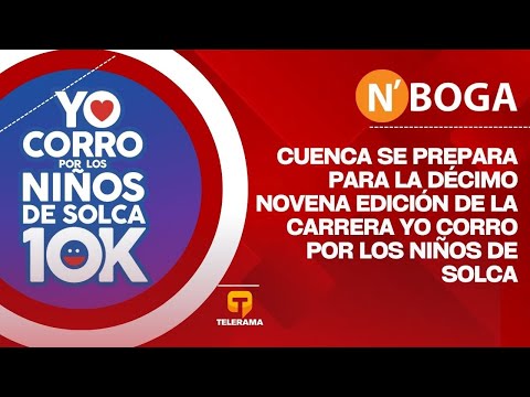 Cuenca se prepara para la décimo novena edición de la carrera Yo corro por los niños de Solca