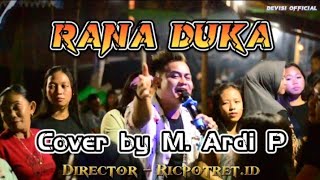 Download lagu RANA DUKA - RHOMA IRAMA - COVER BY M. ARDI P - DEVISI  mp3