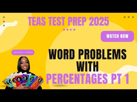 ATI TEAS MATH 2025: Real World Problems Involving Percentages Part 1