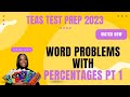 TEAS Test MATH Review: Real World Problems Involving Percentages Part 1