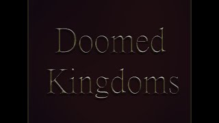 Doomed Kingdoms Gameplay video