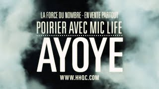 Ayoye - Poirier avec Mic Life