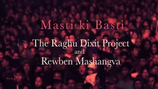 Masti Ki Basti - Music Video | The Dewarists (S01E10