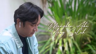 Download lagu Ridwan SouQy - Mungkin Aku Yang Salah ( Lyrics ) mp3 Download lagu Ridwan SouQy - Mungkin Aku Yang Salah ( Lyrics ) mp3