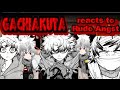 GACHIAKUTA React To Rudo Angst Gachiakuta GachaReact Spoiler Gacha Gachiakutaanime Reaction