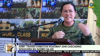 Army Transformation Roadmap 2040 Cascading ng AGSMO sa 4ID