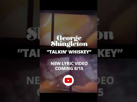 Talkin Whiskey - George Shingleton
