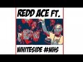 Redd Ace - N.H.S. - Neva Had Shh