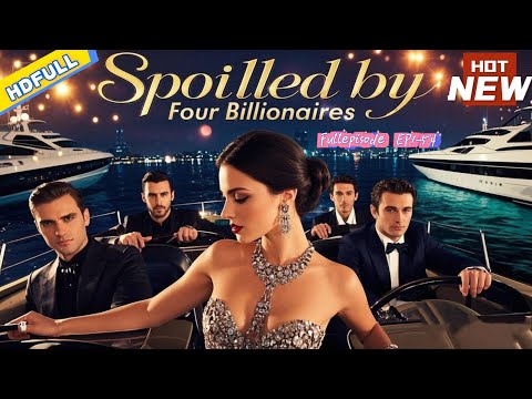 【HD FULL】💖She worked for her boyfriend and he left her for money.. Until four billionaires find her.