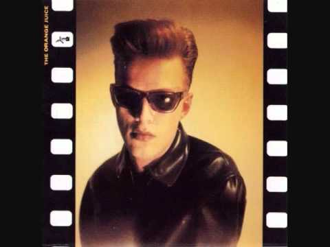 The Orange Juice - I Guess I'm Just a Little Too Sensitive (1984)