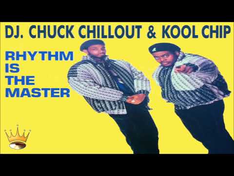D.J. Chuck Chillout And Kool Chip - Rhythm Is The Master (Vocal)