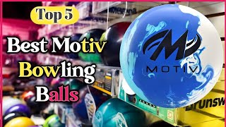 Top 5 Best Motiv Bowling Balls For Competitive Edge In 2025 
