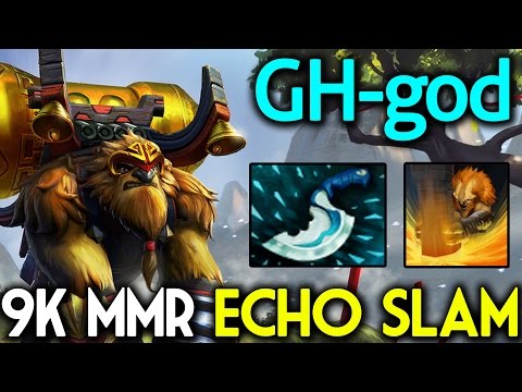 GH-god [Earthshaker] 9k MMR Echo Slam Dota 2 7.05
