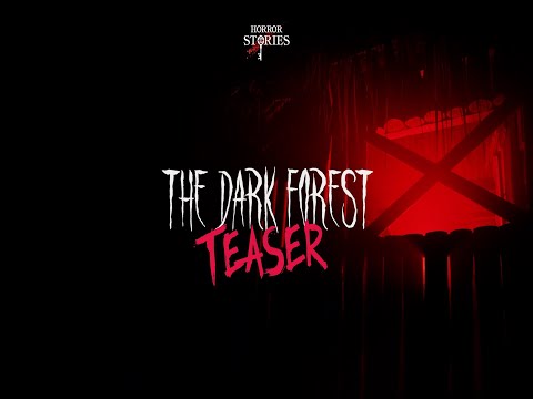 Teaser Dark Forest