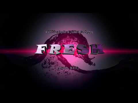 Matthias Jeytis & Julas & Serkyou -  FRESH (Furio Edit)