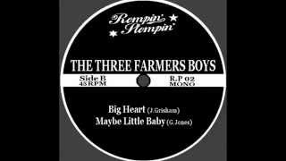 The Three Farmers Boys  - "Maybe little baby" (g.jones)