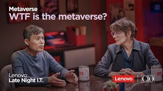  Late Night I.T. Season 2 | Metaverse: Explain