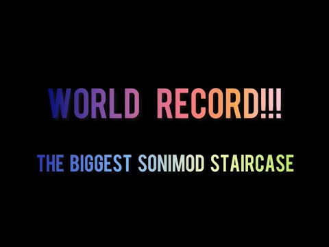 WORLD RECORD!!! The Biggest sonimod staircase