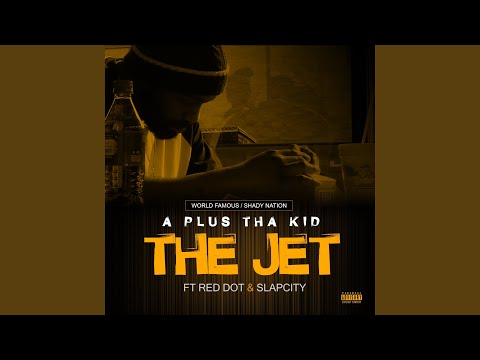 The Jet (feat. Red Dot & Slap City)
