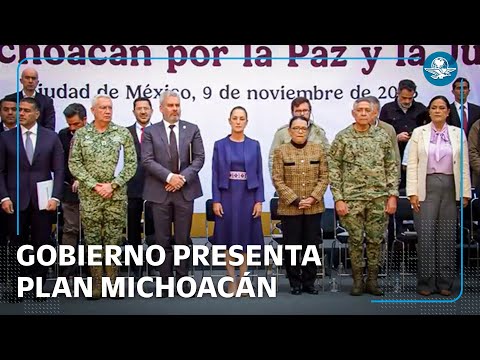 Claudia Sheinbaum lanza Plan Michoacán: despliegue militar y estrategia por la paz
