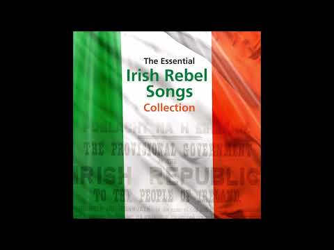 The Essential Irish Rebel Collection | 22 Irish Rebel Music Songs #stpatricksday