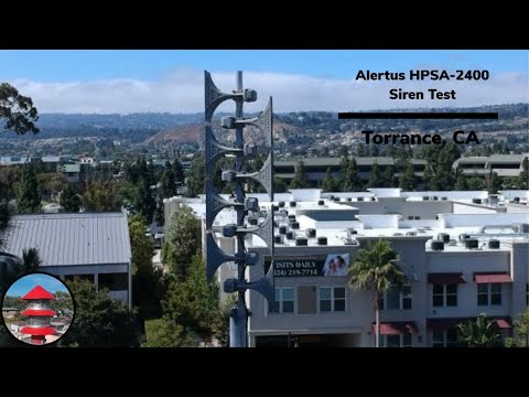 Alertus HPSA 2400 Siren Test | Wail, Chimes, Voice | Torrance California, 7/6/23