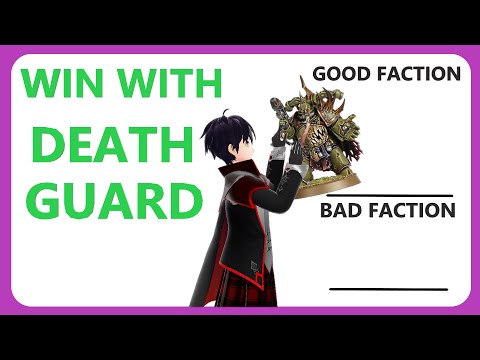 How to WIN with Death Guard in 10th edition of 40k