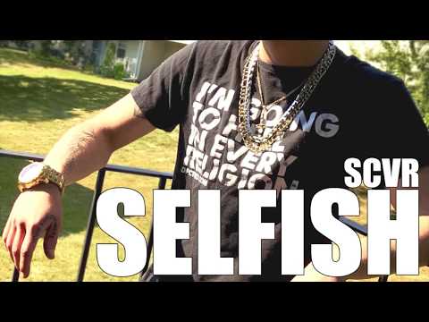 SCVR - Selfish (Audio)